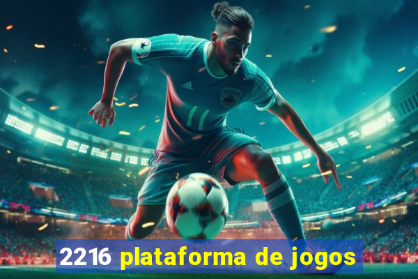 2216 plataforma de jogos